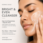 Dermis Dose Bright & Even Cleanser | 100ml